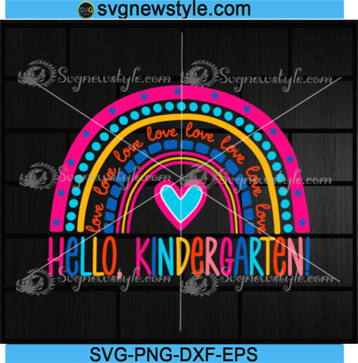 Hello Kindergarten Grade Rainbow Svg