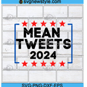 Mean Tweets 2024 Svg