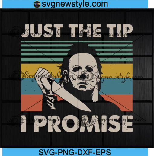 Michael Myers Just The Tip Svg