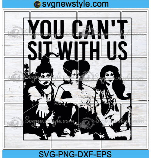 You Cant't Sit Whit Us Svg