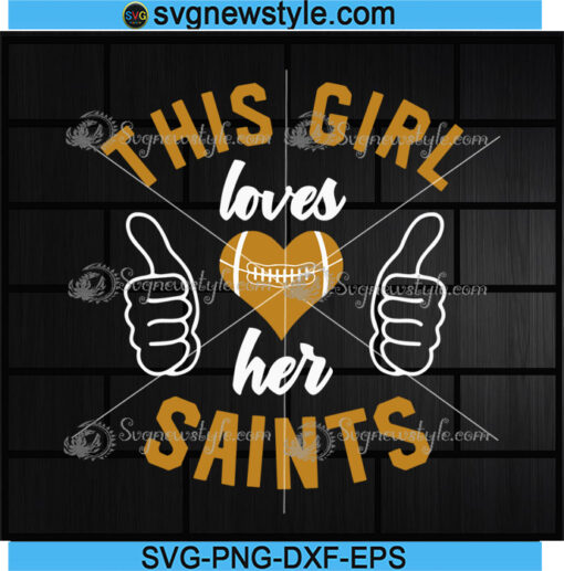 This Girl Loves Her Saints Svg