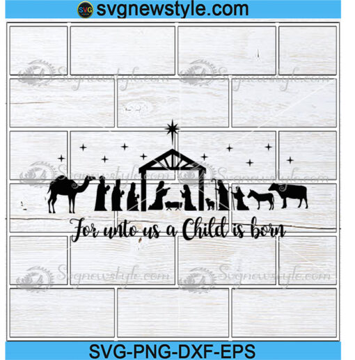 For unto us a Child is born svg