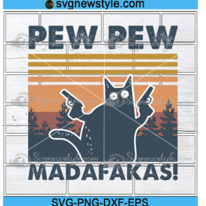 Cat Pew pew madafakas Svg