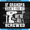 If grandpa can't fix it we're all screwed Svg