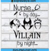 Nurse By Day Villain By Night Svg