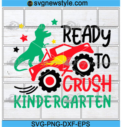 Ready to Crush Kindergarten Svg