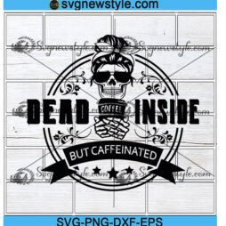 Dead inside but caffeinated Svg