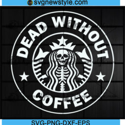 Starbucks Coffee Inspired Skeleton Svg
