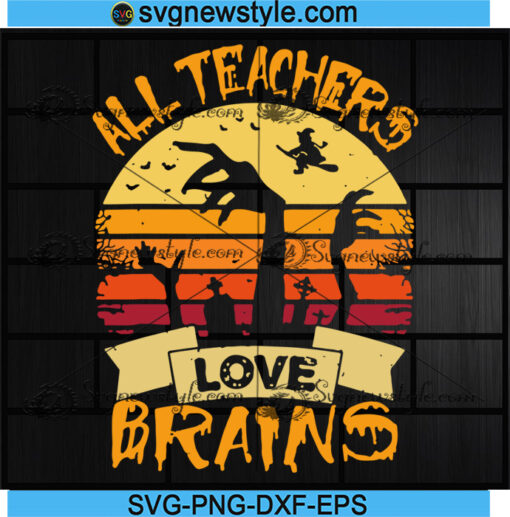 All Teacher Love Brains Halloween Svg