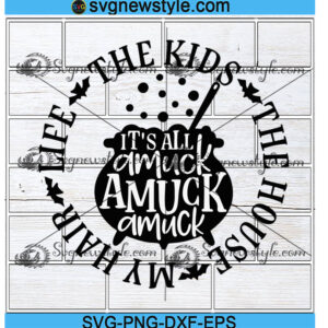 My Life It's all amuck svg