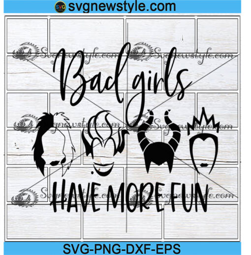 Bad Girls Have more Fun Svg File