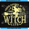 Proud Member Witch Club Svg