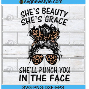 She'll Punch You In The Face Svg