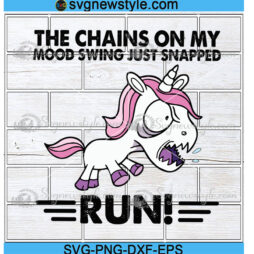 Snarky Unicorn You Better Run Svg