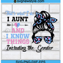 Keeper of the Gender Auntie Loves you Svg