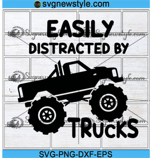 Easily Distracted by Trucks Svg