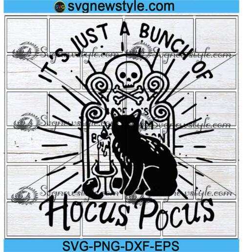 It's Just A Bunch Of Hocus Pocus Svg