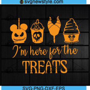 I'm Here For The Treats Halloween Svg