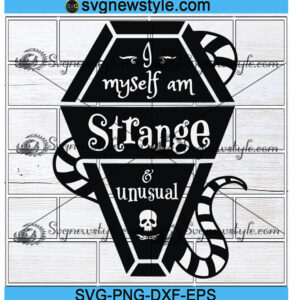 I Myself Am Strange And Unusual svg Png