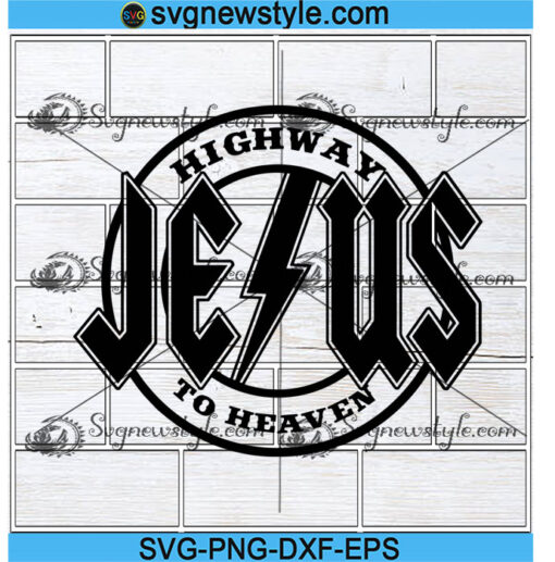 Jesus Highway to Heaven svg