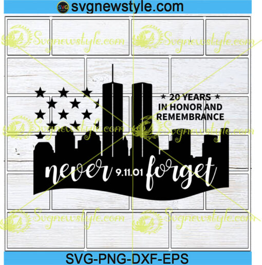 Never Forget 9-11 svg