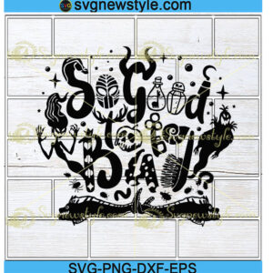 So Good To Be Bad Svg