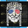 Have A Willie Nice Day Svg