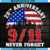 Never Forget 9-11 20th Anniversary Patriot Day Svg