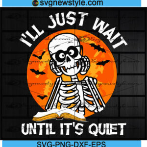 I'll Wait Teacher Svg