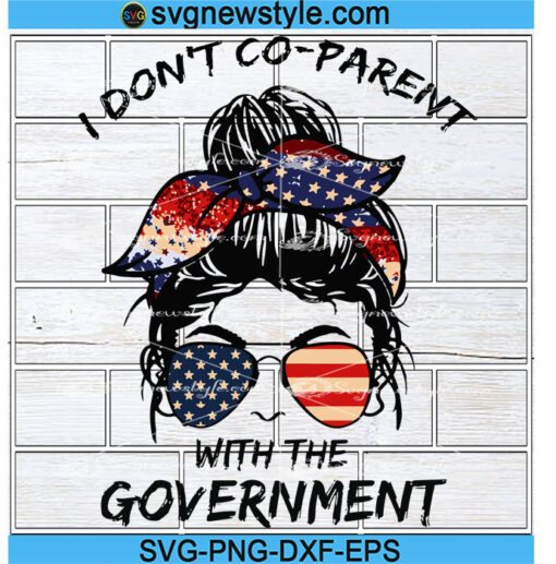 I Dont Coparent With the Government Svg