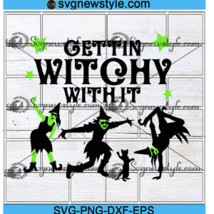 Getting Witchy With It Svg