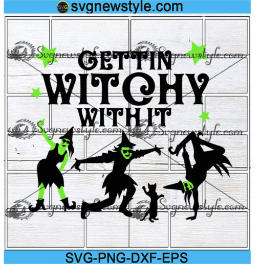 Getting Witchy With It Svg