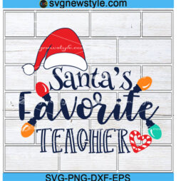 Santas Favorite Teacher Svg