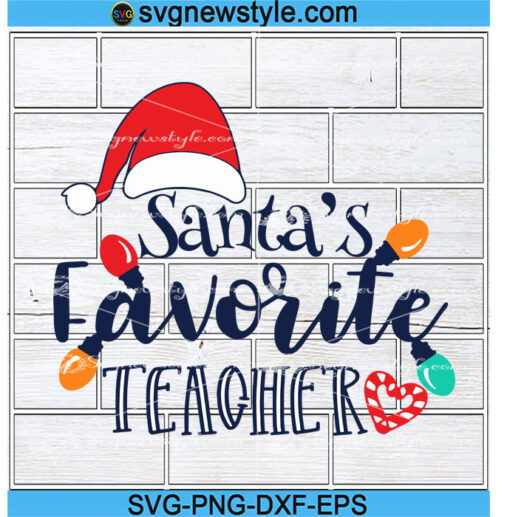 Santas Favorite Teacher Svg