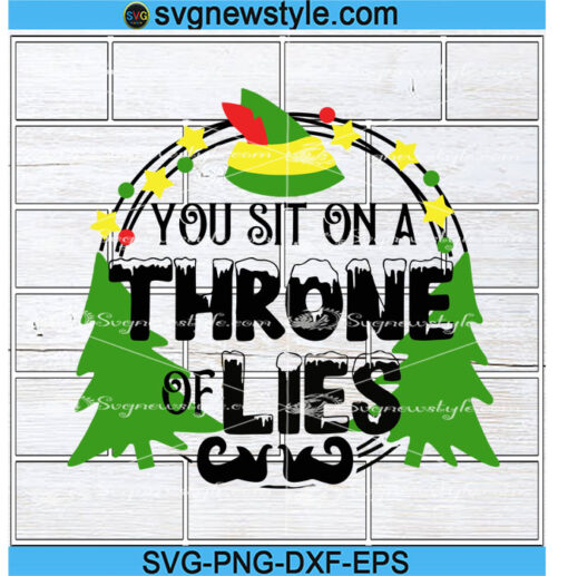 You Sit on a throne of lies svg