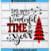 It's The Most Wonderful Time of The Year Svg Png