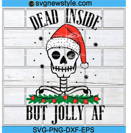 Dead Inside But Jolly Svg