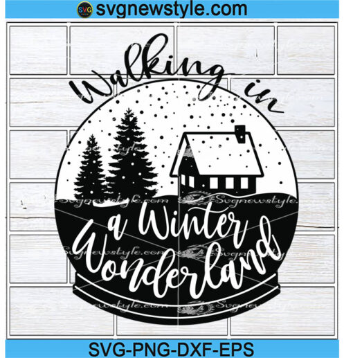 Walking in a Winter Wonderland SVG