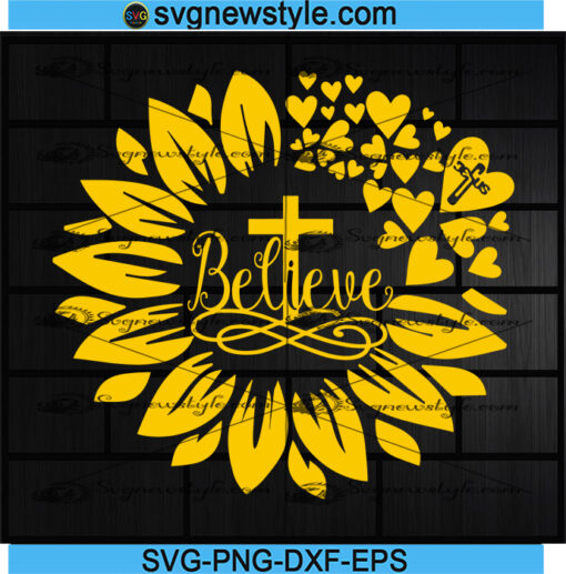 Sunflower believe svg