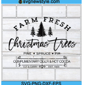 Farm fresh Christmas trees svg Files