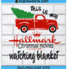 Hallmark christmas movie watching blanket Svg