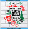 Its a Hallmark Christmas Movie Kinda svg