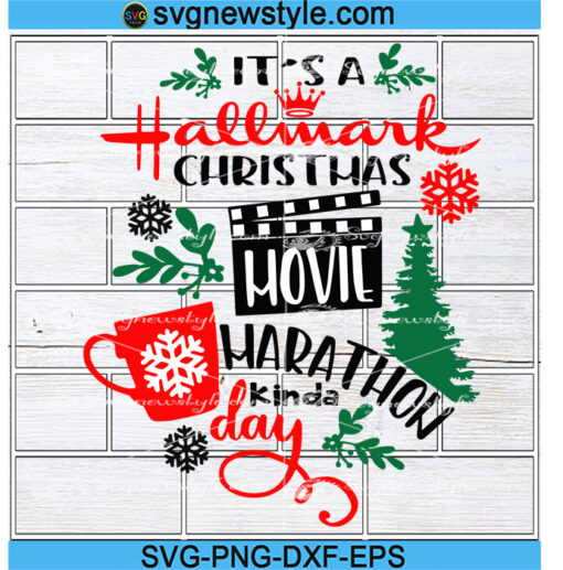 Its a Hallmark Christmas Movie Kinda svg