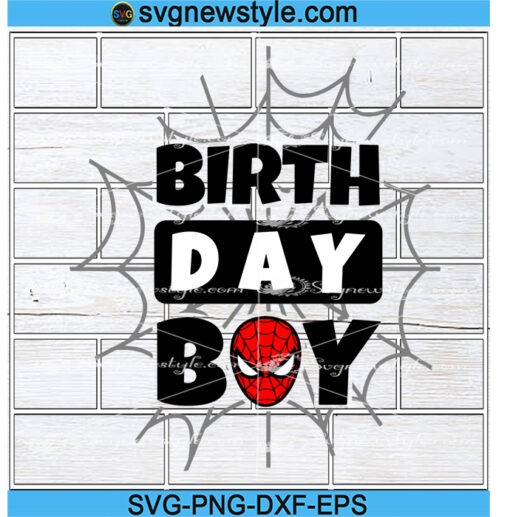 Spiderman Birthday Boy Svg