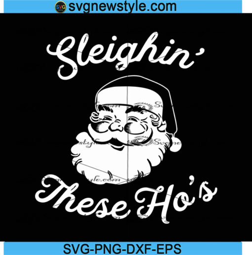 SLEIGHIN THESE HO'S Cropped Ugly Christmas Svg