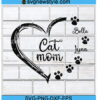 Personalized Cat Mom With Names Svg