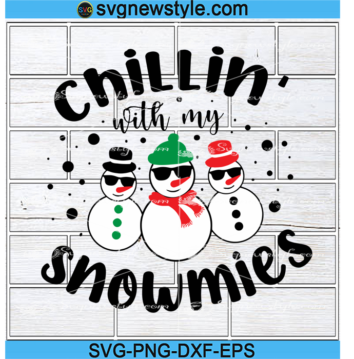 Chillin with my snowmies svg, Christmas crew Svg, Cool Xmas Svg, Png ...