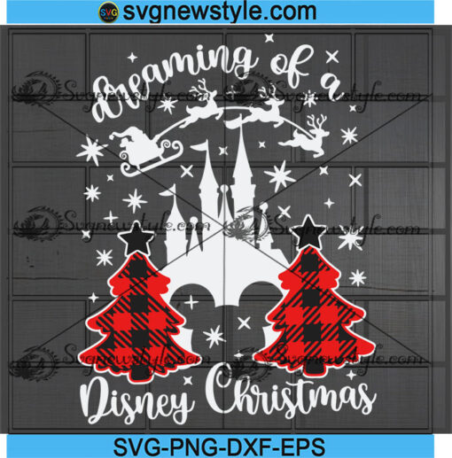 Dreaming of a Disney Christmas Svg