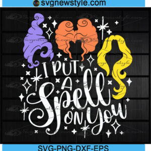 I put a Spell on You Svg Designs