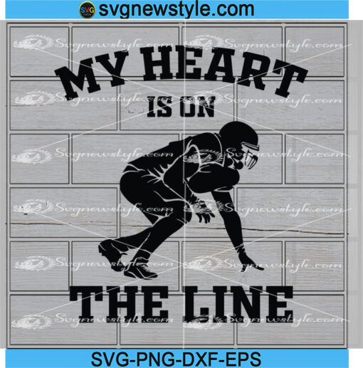 My Heart Is On The Line Svg Files